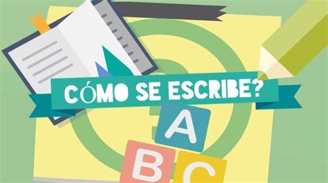 Como Se Escribe Cursos De Ortografía Y Más