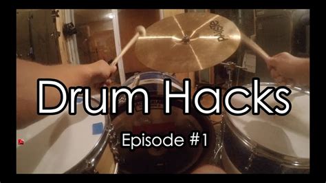 Drum Hacks Episode 1 Cymbal Fun Youtube