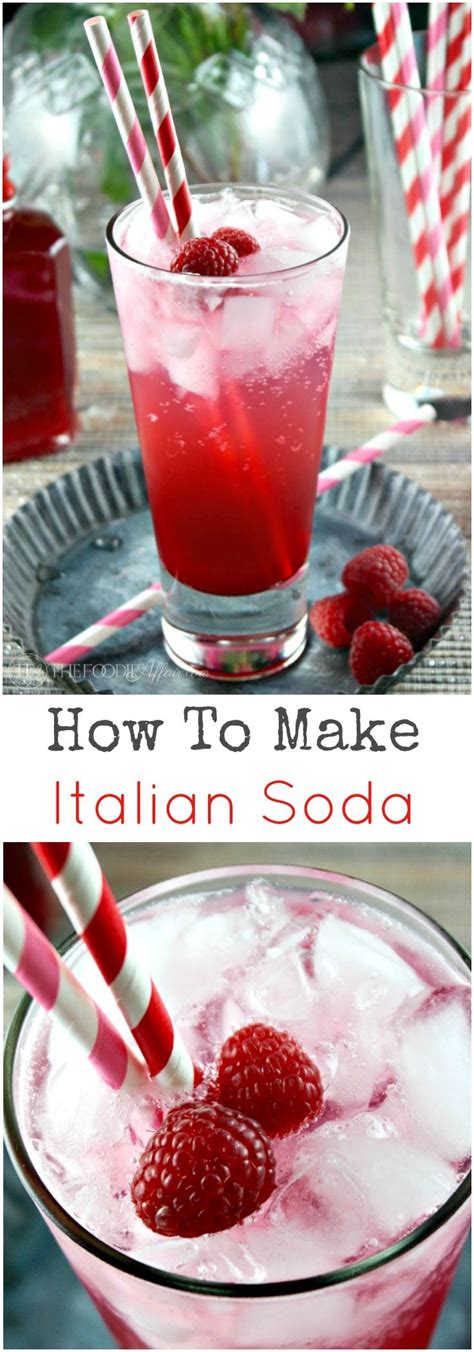 How To Make Italian Soda Recipe Soda Recipe Italian Cream Soda