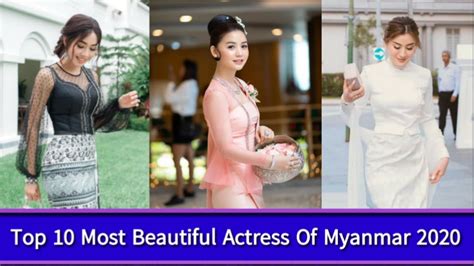 Top 10 Most Beautiful Actress Of Myanmar 2020 Myanmar Celebrity