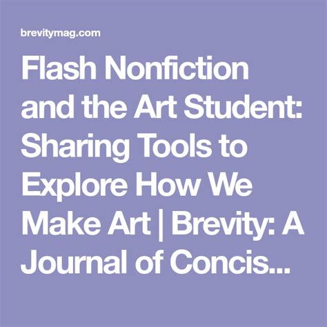Flash Nonfiction And The Art Student Sharing Tools To Explore How We