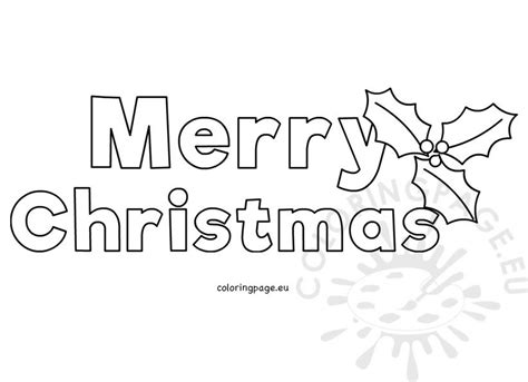 Merry Christmas Letters With Holly Template Coloring Page Printable