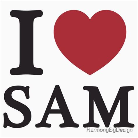 I Love Sam Red Heart T Shirts And Hoodies By Harmonybydesign