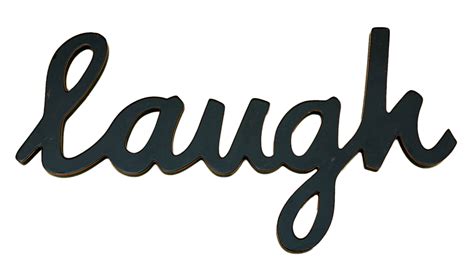 This will get her attention, and make her laugh! LAUGH Word Decor
