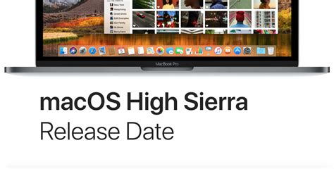 Macos High Sierra Release Date Set For 25th September