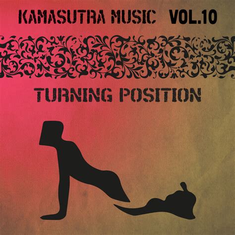 Kamasutra Music Turning Position Album By Gino Fioravanti Spotify