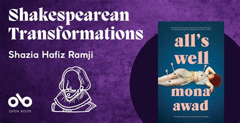 Shakespearean Transformations Alls Well By Mona Awad Open Book