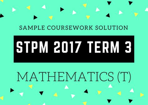 When i was a student in the s, the prevailing view among scientists was that life on earth was a freak phenomenon, the result of a sequence of chemical accidents so rare that they would be unlikely to have happened twice in the observable universe. STPM 2017 Mathematics (T) Term 3 Coursework Sample | KK ...