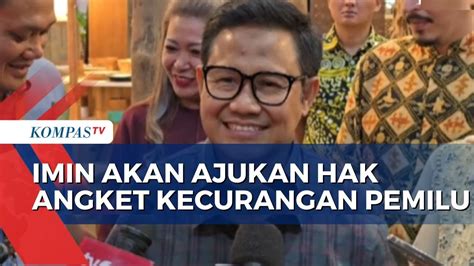 Pastikan Ajukan Hak Angket Kecurangan Pemilu Ke Dpr Ini Kata Cak Imin