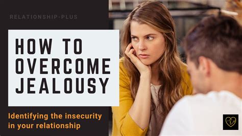 how to overcome jealousy relationship plus