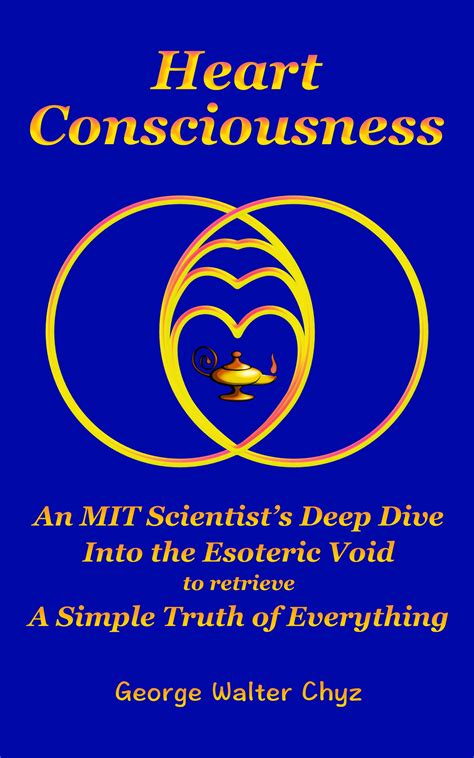 Heart Consciousness An Mit Scientists Deep Dive Into The Esoteric