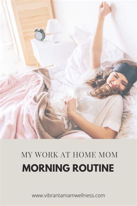 My Ideal Morning Routine As A Mom Morning Routine Work From Home