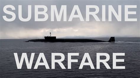Submarine Warfare Youtube