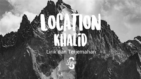 chorus send me your location, let's kirimkan aku lokasimu, mari. Lyric/lirik Khalid - Location Acoustic Cover by ( Ryman ...