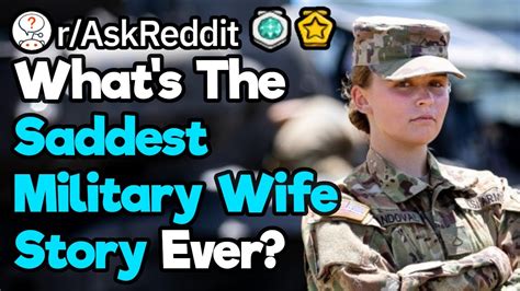 What Is Your Worst Military Wife Story Youtube