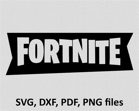 Fortnite Svg File Fortnite Logo Pdf Dxf Png Cut File Etsy Sexiz Pix