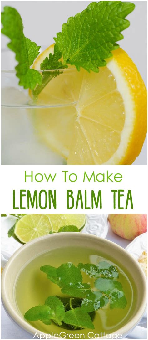 How To Make Lemon Balm Tea - AppleGreen Cottage