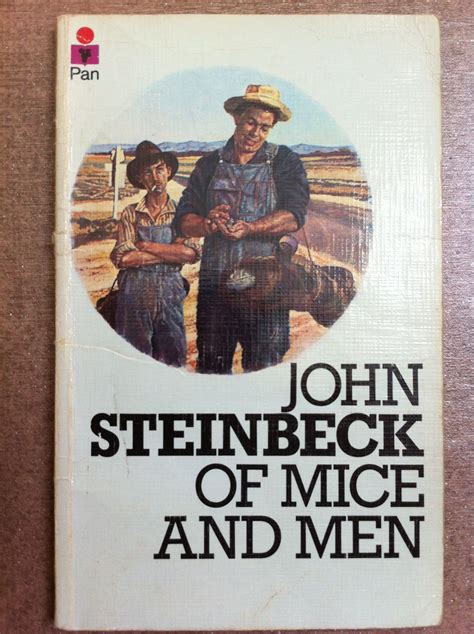 Of Mice And Men 1937 By John Steinbeck John Steinbeck Of Mice And