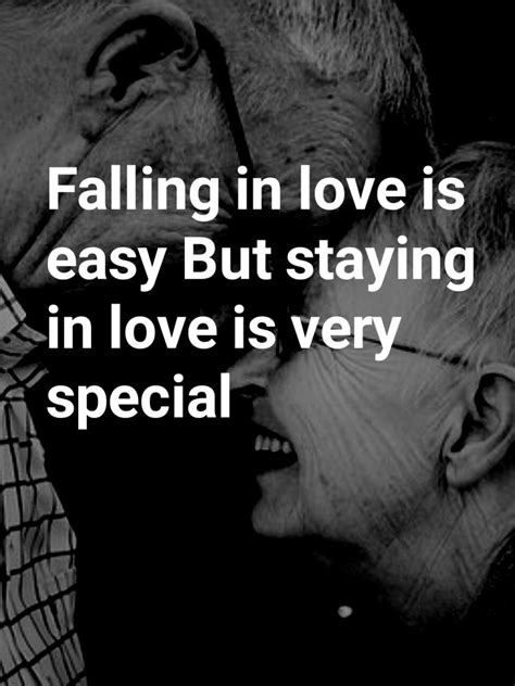 Falling In Love Is Easy But Staying In Love Is Very Special