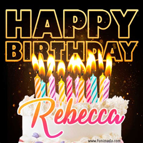 Rebecca Animated Happy Birthday Cake  Image For