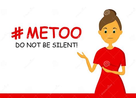 Do Not Be Silent The Concept Of Sexual Violence And Harassment Metoo Movement Hashtag