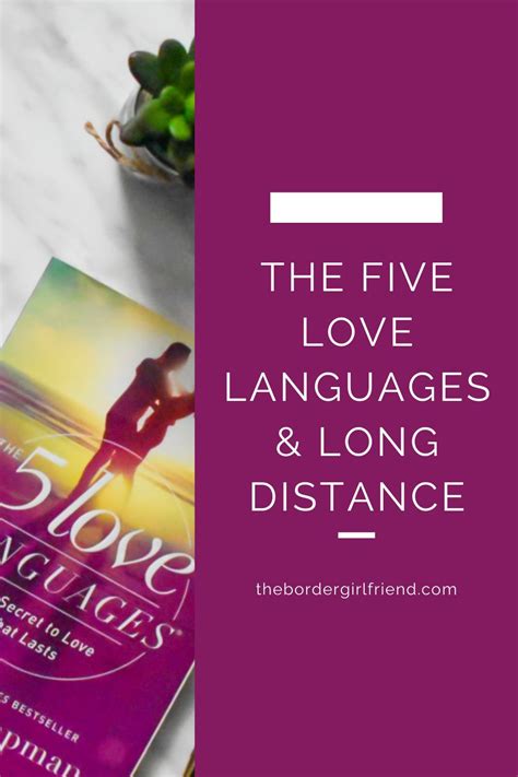The 5 Love Languages And Long Distance Love Languages Long Distance