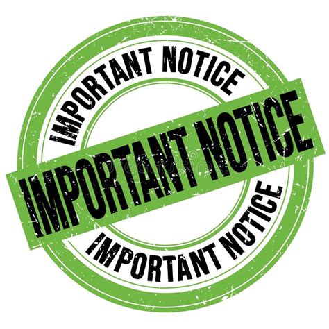Important Notice Text Written On Green Black Round Stamp Sign Stock