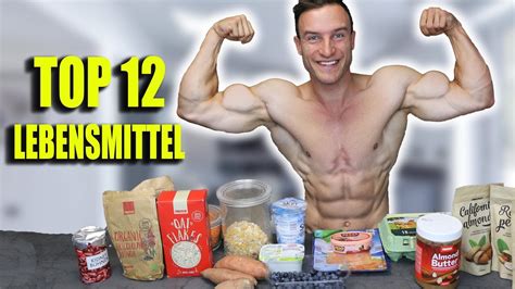 Die 12 besten Muskelaufbau Lebensmittel