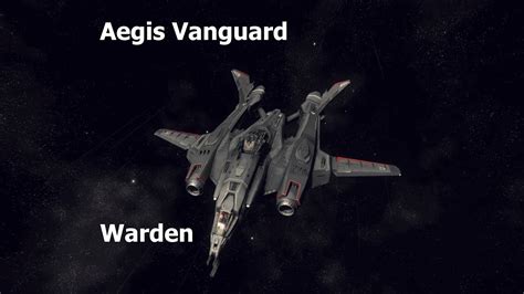 Star Citizen Aegis Vanguard Warden Youtube