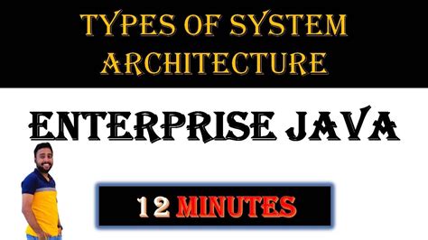 Types Of System Architecture In Enterprise Java Chapter 2 Lecture 7