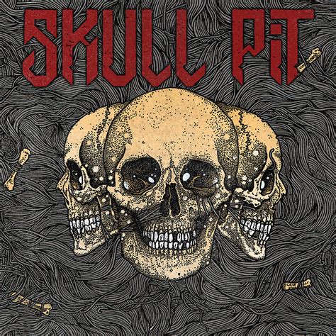 We did not find results for: SKULL PIT | Skull Pit