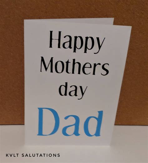 Happy Mothers Day Dad Father Card Single Dad Widowed Dad Card