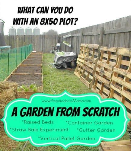 Starting A Garden From Scratch Preparednessmama