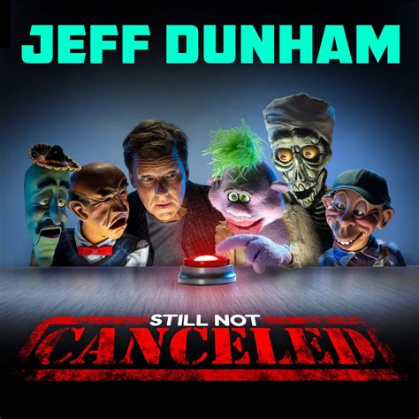 STILL NOT CANCELED TOUR TICKETS - Jeff Dunham Store