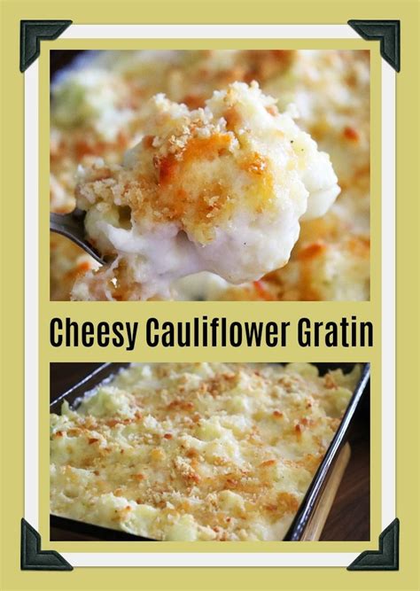 This Cheesy Cauliflower Gratin Was Inspired By One Of My Favorite Food