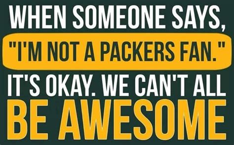Packers Memes Packers Funny Packers Gear Go Packers Green Bay