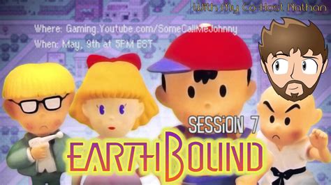 Earthbound Live Session 7 Announcement 592016 Youtube