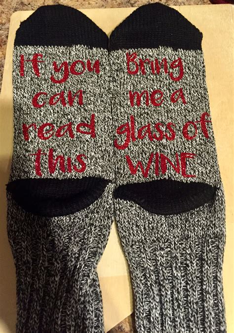 if you can read this bring me a glass of wine socks with glitter htv vinyl funny socks t