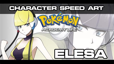 Character Speed Drawing Elesa Pokémon Academy Life Youtube