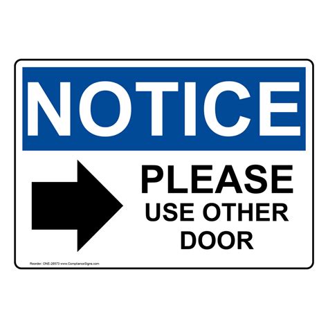 Osha Notice Please Use Other Door Sign With Symbol One 28573