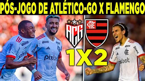 PÓS JOGO DEBATE TÁTICO ATLÉTICO GO X FLAMENGO AO VIVO COLETIVA DE