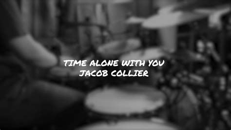 Time Alone With You Jacob Collier Drum Cover Youtube