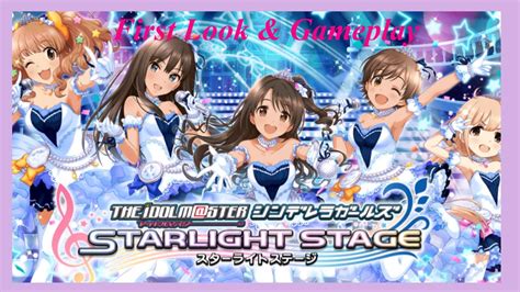 the idolmaster cinderella girls starlight stage first look and gameplay youtube
