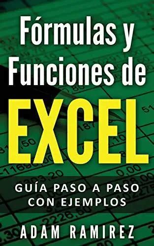F Rmulas Y Funciones De Excel Gu A Paso A Paso Con Ejemplos S 4026