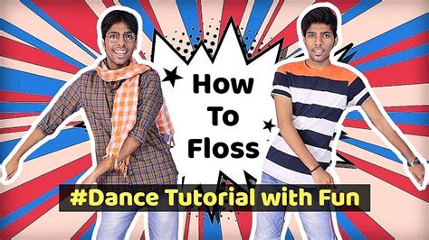 How To Floss Dance Tutorial With Fun Tushar Jain Dance Tutorial Youtube