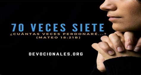 ¿que Significa Perdonar Setenta Veces Siete Biblia Y Jesús