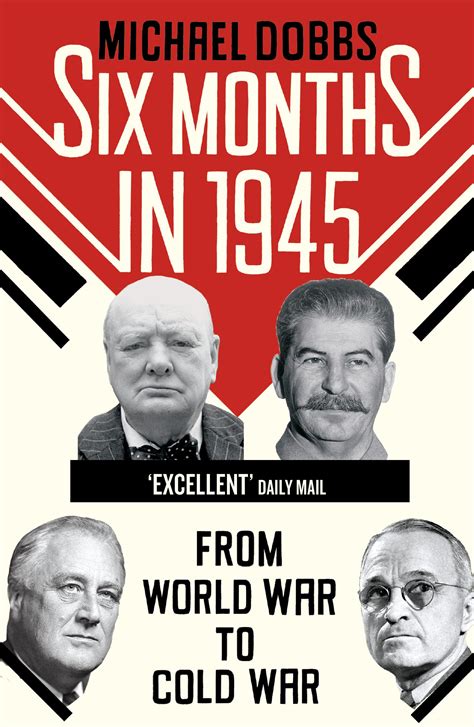 Buy Six Months In 1945 Fdr Stalin Churchill And Truman From World War To Cold War Online