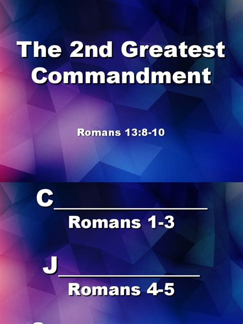 The 2nd Greatest Commandment Ten Commandments Epistle To The Romans