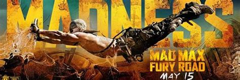mad max fury road posters plus new hitman agent 47 poster and more