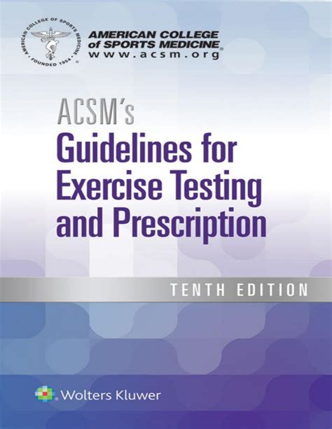 acsm s guidelines for exercise testing and prescription 10th edition by american college of